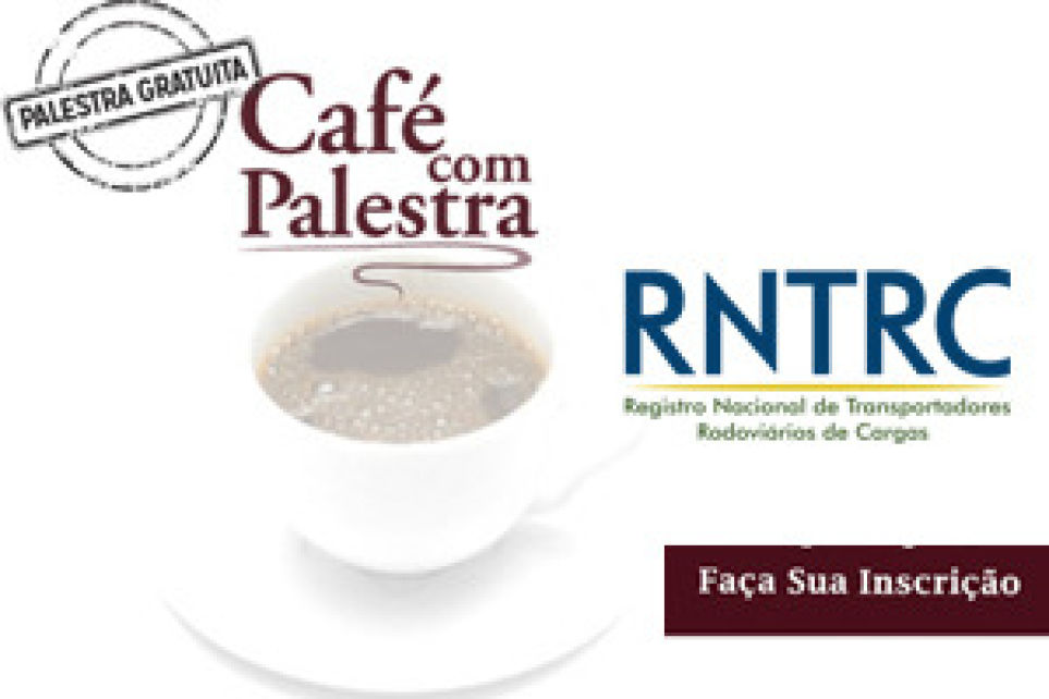 Novo RNTRC ser tema de Caf com Palestra no Setcemg