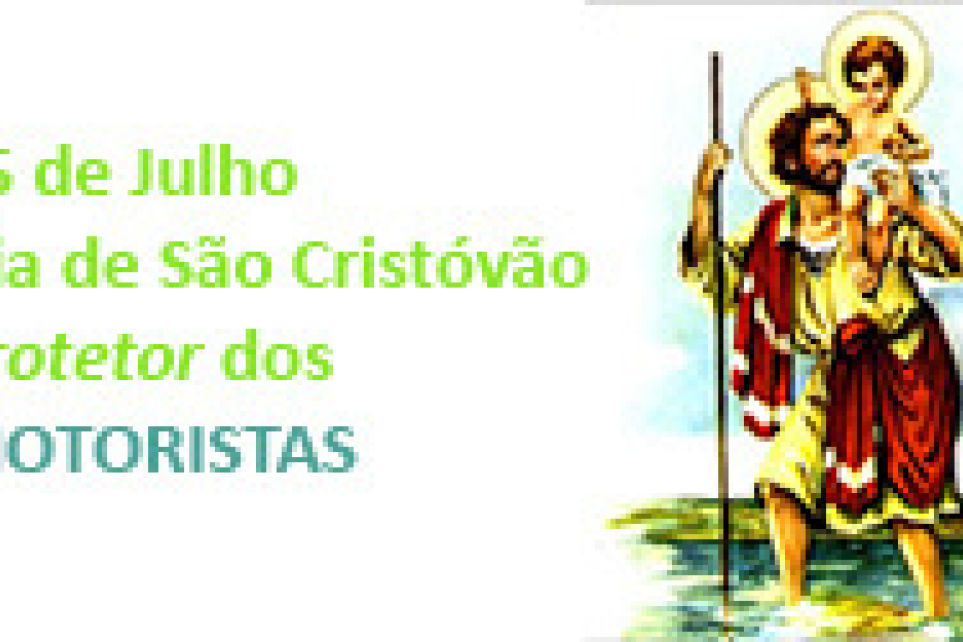 Dia de So Cristvo  celebrado pela Igreja Catlica nesta tera-feira