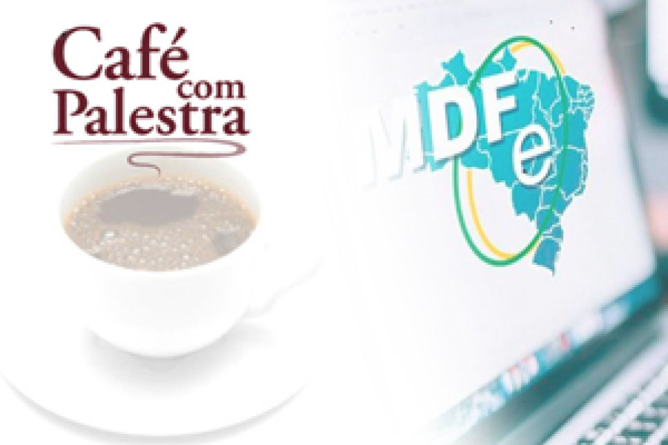Caf com palestra do Setcemg apresentar as novidades do MDF-e