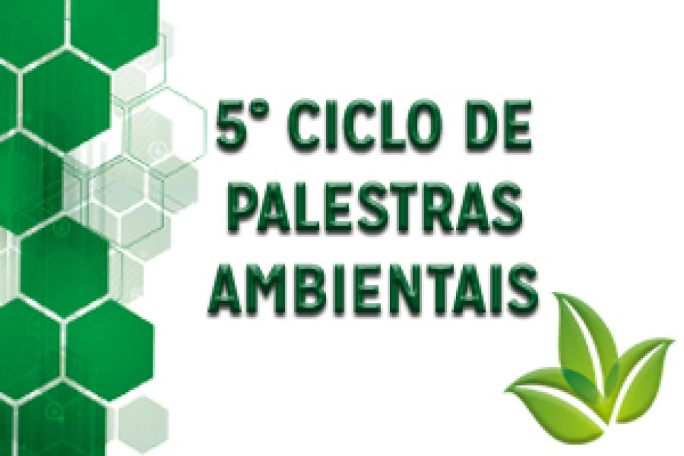 Participe do Ciclo de Palestras Ambientais