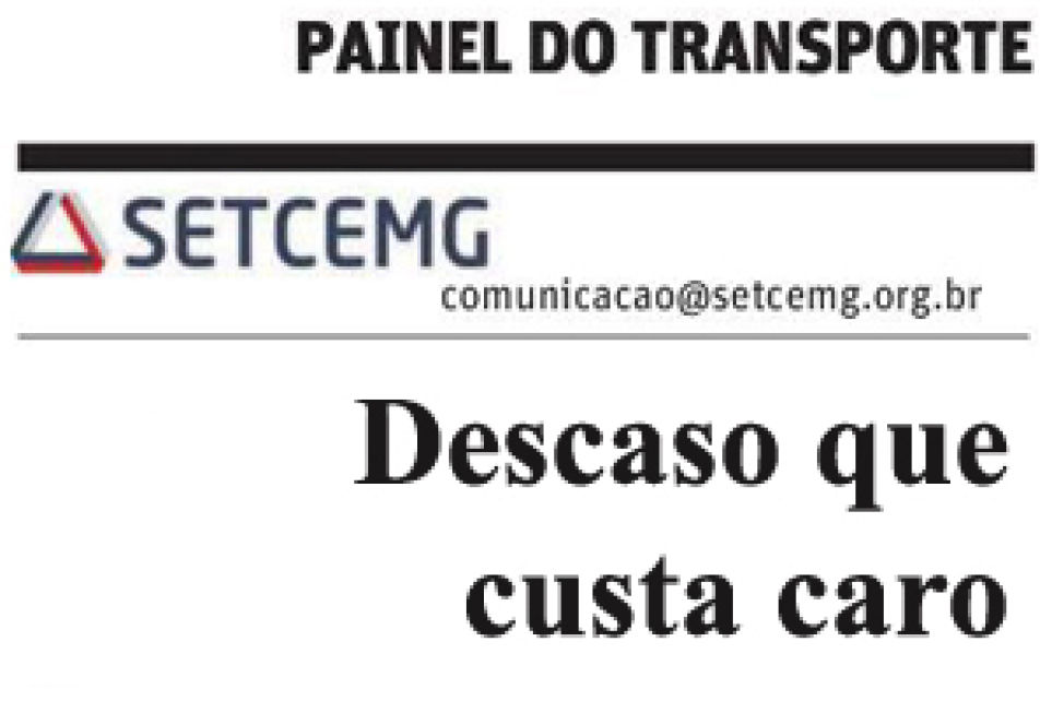 Painel do Transporte - Descaso que custa caro