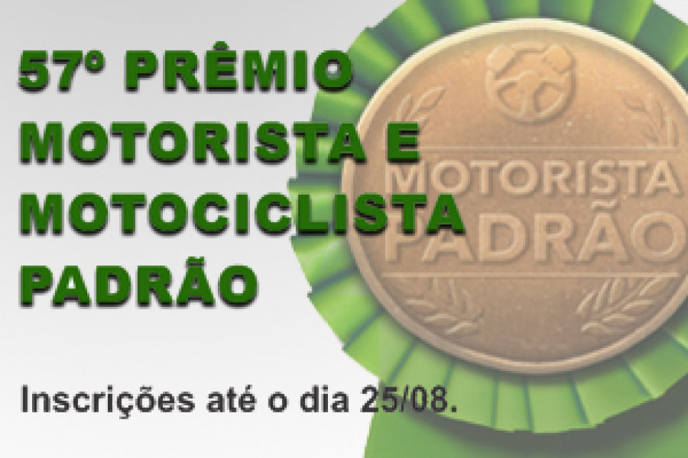Abertas as inscries do Prmio Motorista Padro