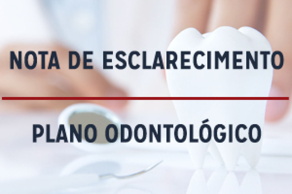 Nota de Esclarecimento sobre o Plano Odontolgico