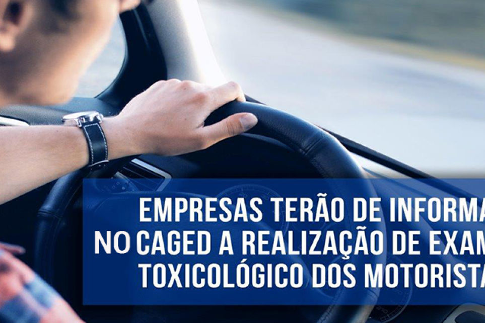 Empresas devem informar exame toxicolgico