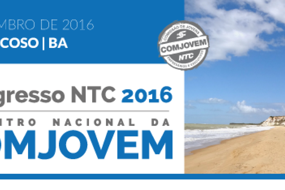 Congresso NTC 2016 e IX Encontro Nacional ComJovem