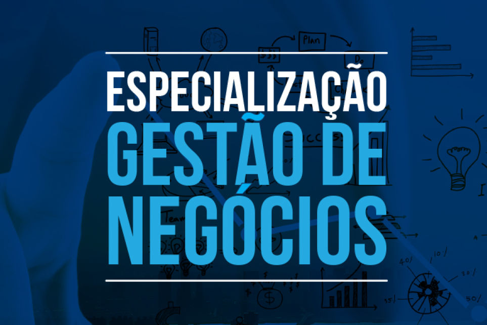 Abertas as inscries para Especializao de Gesto de Negcios