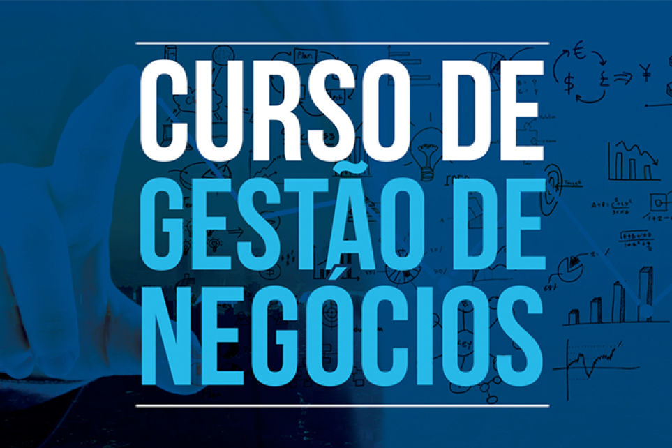 Aberta as inscries para nova turma de Gesto de Negcios