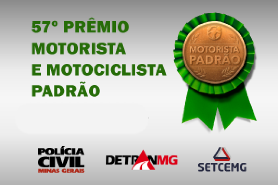 Detran entrega hoje o Prmio Motorista e Motociclista Padro de Minas Gerais